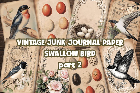 Embrace Nostalgia: The Vintage Swallow Junk Journal Paper